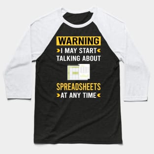 Warning Spreadsheet Spreadsheets Baseball T-Shirt